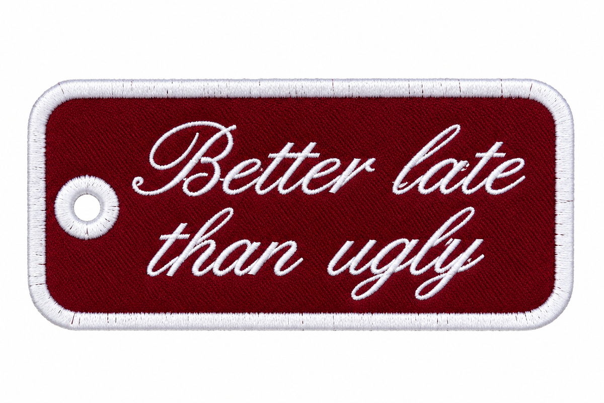 Fashionably Late Tag